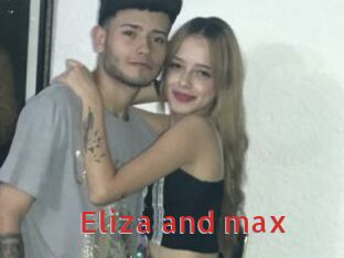 Eliza_and_max