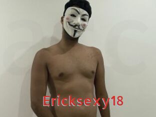Ericksexy18