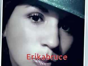 Erikabruce