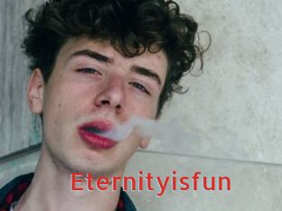 Eternityisfun