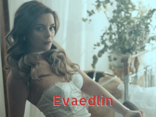 Evaedlin