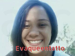 Evaqueentatto
