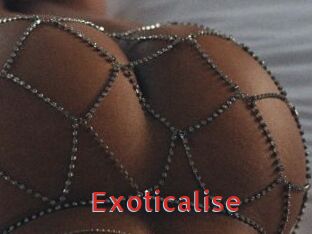 Exoticalise