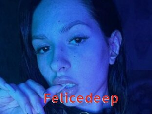Felicedeep