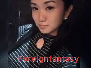 Foreignfantasy
