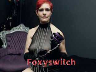 Foxyswitch