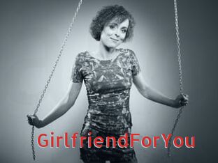 GirlfriendForYou