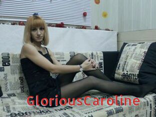 GloriousCaroline