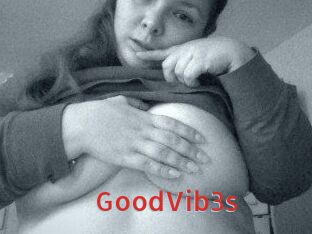 GoodVib3s
