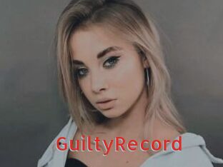 GuiltyRecord