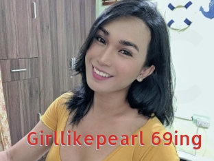 Girllikepearl_69ing