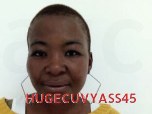 HUGECUVYASS45
