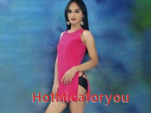HotMicaforyou