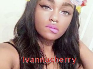Ivannacherry