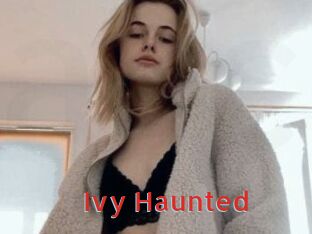 Ivy_Haunted