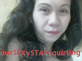 IamYourSEXySTARsquirting