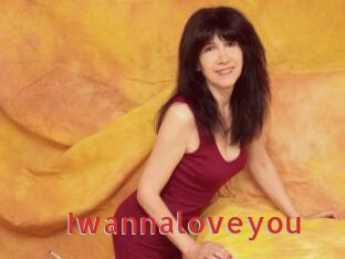 Iwannaloveyou