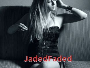 JadedFaded