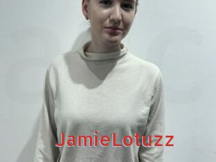 JamieLotuzz
