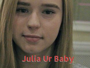 Julia_Ur_Baby