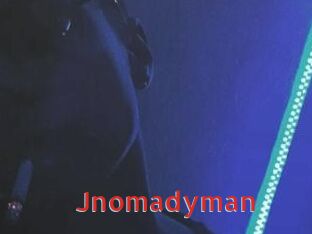 Jnomadyman