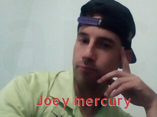 Joey_mercury
