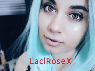 LaciRoseX