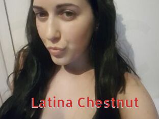 Latina_Chestnut