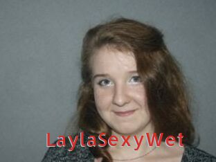 LaylaSexyWet