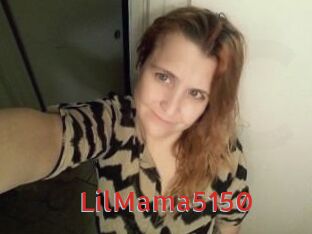 LilMama5150
