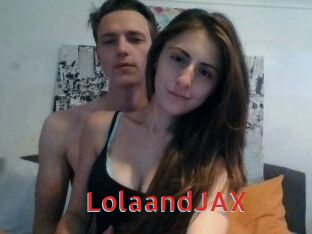 LolaandJAX