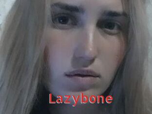 Lazybone