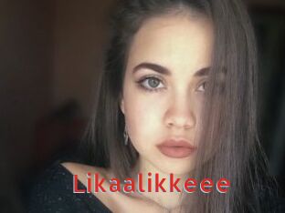 Likaalikkeee