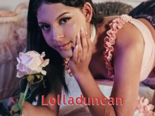 Lolladuncan