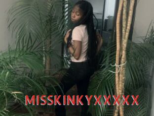 MISSKINKYXXXXX