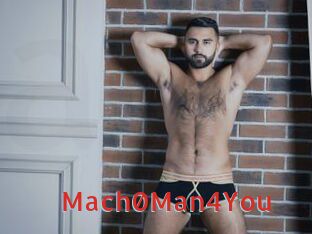 Mach0Man4You