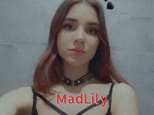 MadLily