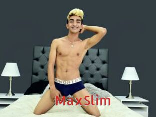 MaxSlim