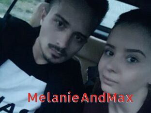 MelanieAndMax