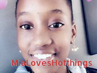 MiaLovesHotthings