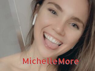 MichelleMore