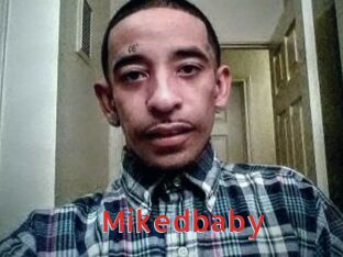 Mikedbaby