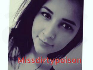 Missdirtypoison
