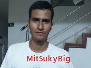MitSukyBig