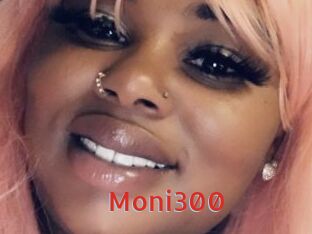 Moni300