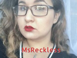 MsReckless
