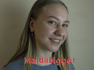 Maidabigger