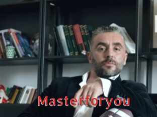 Masterforyou