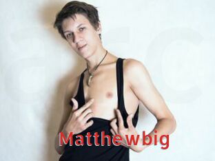 Matthewbig