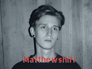 Matthewshiri